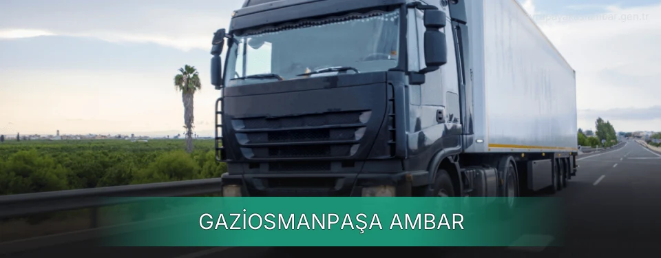 Gaziosmanpaşa Ambar Kargo